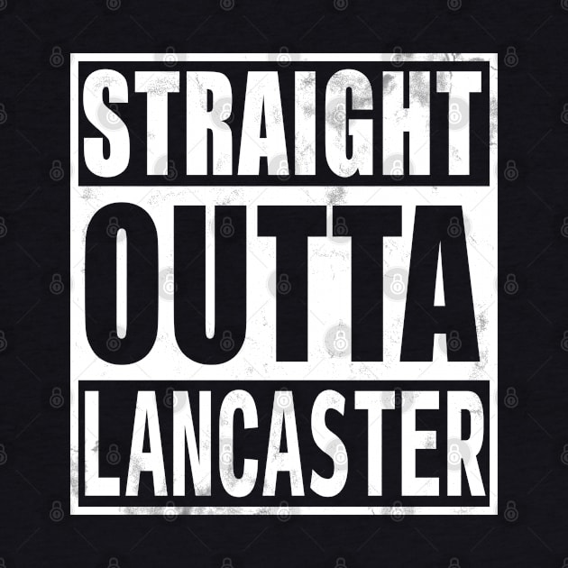 Straight Outta Lancaster by LocalZonly